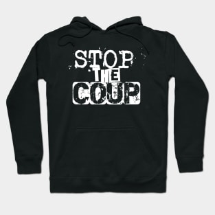 Stop the Coup - Punk Hoodie